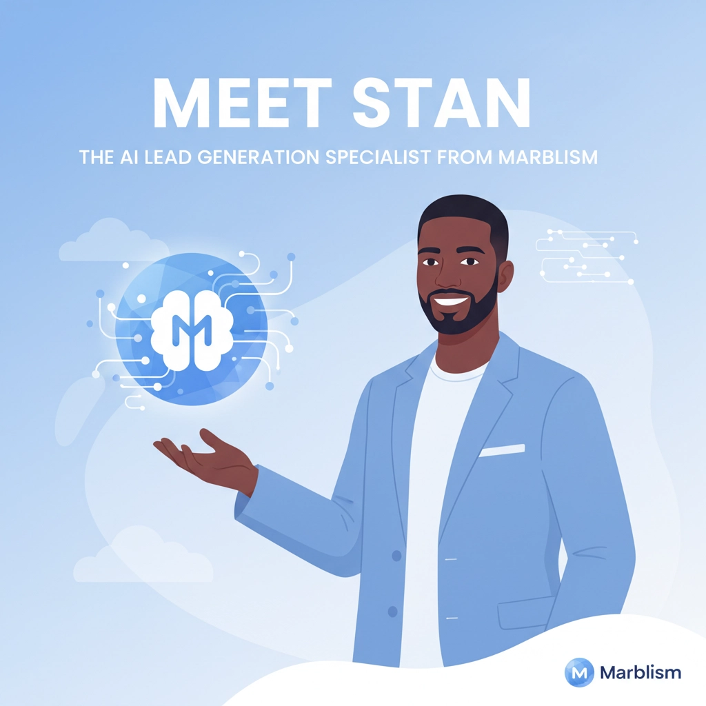 Read more about the article Meet Stan: The AI Lead Generation Specialist from Marblism